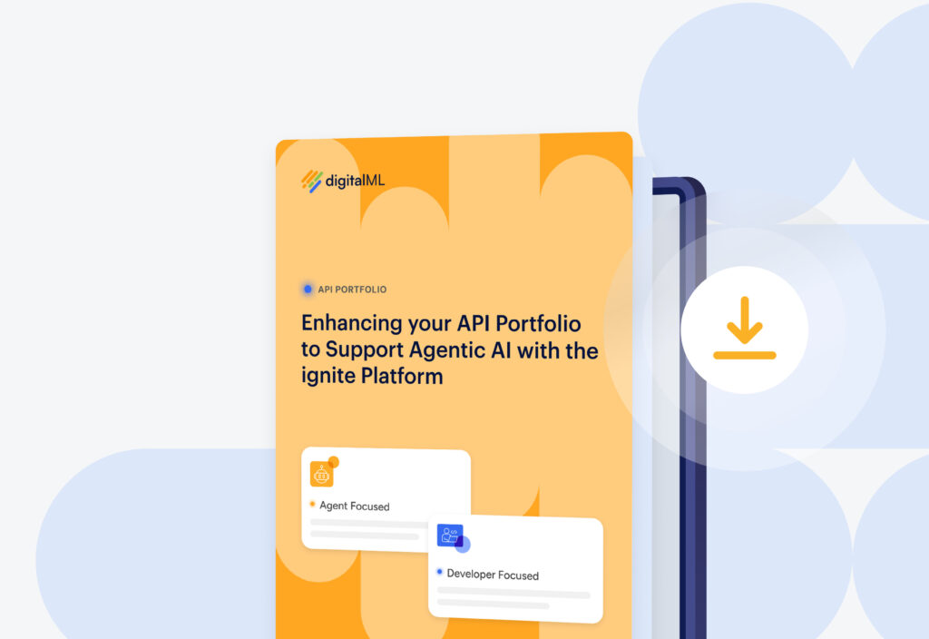 Cover image of the digitalML guide titled "Enhancing Your API Portfolio to Support Agentic AI with the ignite Platform," showing agent-focused and developer-focused API cards.